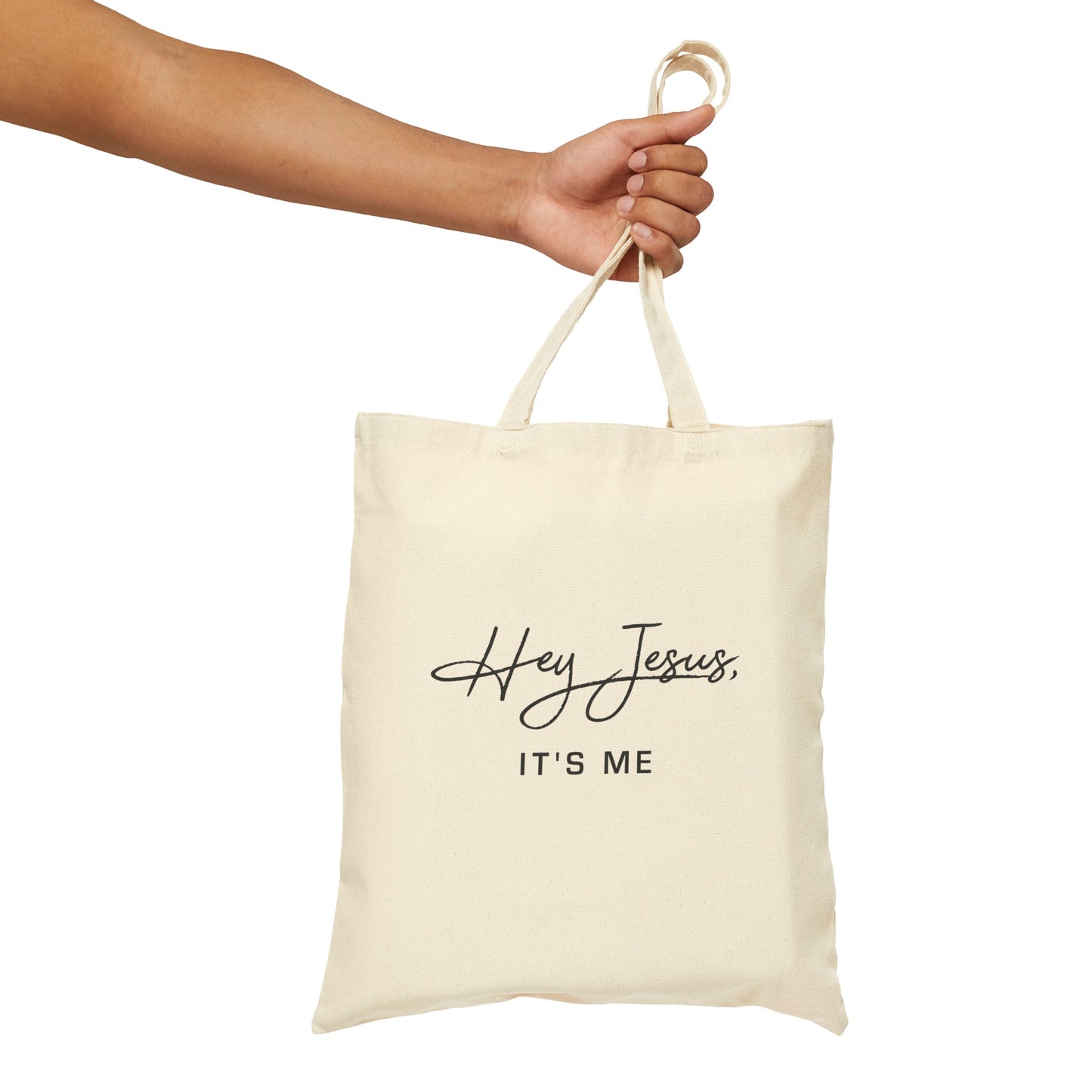 Hey Jesus, It's Me Canvas Tote