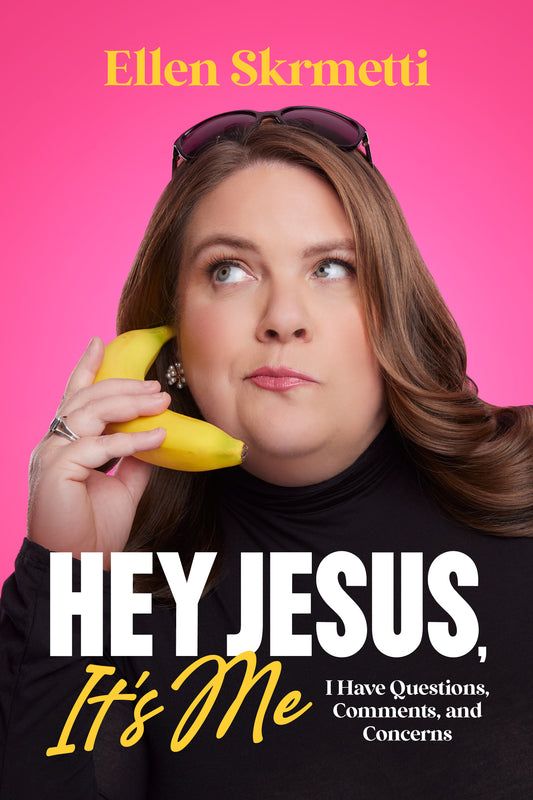 Hey Jesus, It's Me: I Have Questions, Comments, and Concerns - Signed Copy